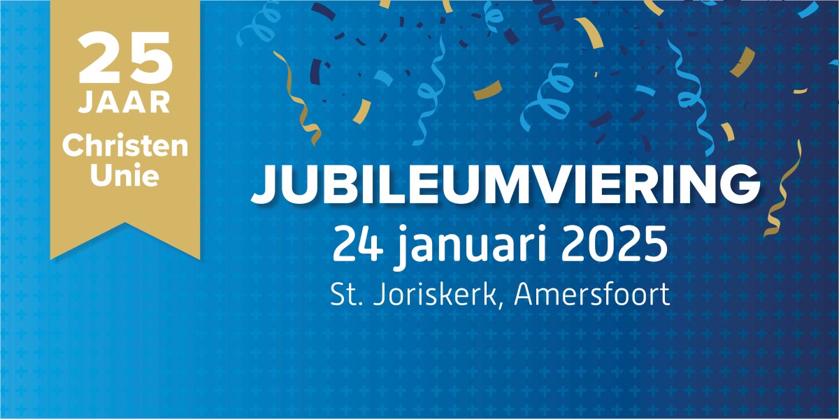 Jubileumviering ChristenUnie