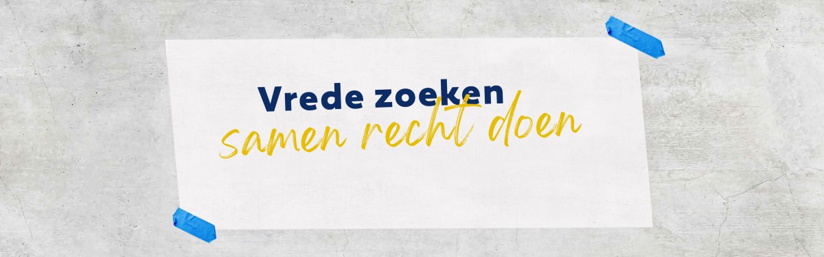 vrede zoeken samen recht doen topbanner.jpg